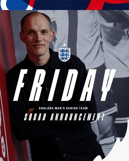 英格兰队官方:图赫尔将在本周五公布最新一期大名单